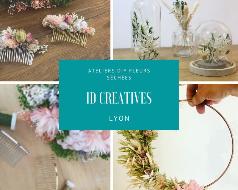 Ateliers DIY ID Créatives Lyon - fleurs séchées - peigne - cloche cercle