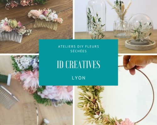 Ateliers DIY ID Créatives Lyon - fleurs séchées - peigne - cloche cercle